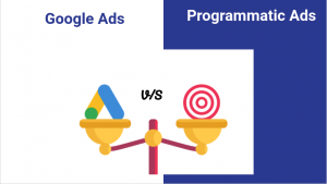 programmatic ads vs google ads